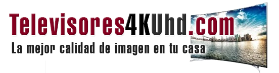 Televisores 4K UHD